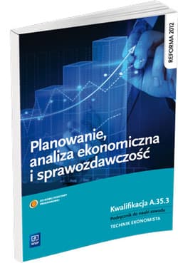 Planowanie, analiza ekonomiczna i sprawozdawczość Kwalifikacja A.54.3 Podręcznik do nauki zawodu Technik ekonomista - Dębski Damian, Dębski Paweł