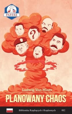 Planowany chaos - Mises Ludwig von