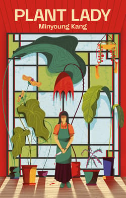 Plant Lady - Minyoung Kang