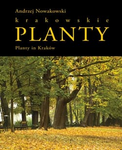 Planty Krakowskie/ Planty in Kraków - Andrzej Nowakowski
