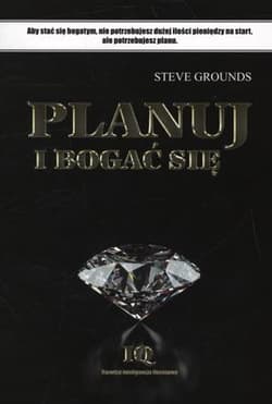 Planuj i bogać się - Steve Grounds