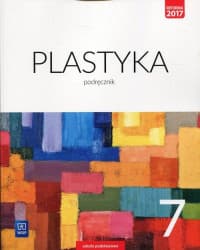 Plastyka 7 Podręcznik Szkoła podstawowa - Chołaścińska Joanna