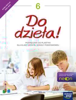 Plastyka Do Dzieła!  podręcznik dla klasy 6 szkoły podstawowej  EDYCJA 2025-2027