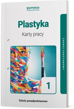 Plastyka Karty pracy Zakres podstawowy Szkoła ponadpodstawowa - Anita Przybyszewska-Pietrasiak