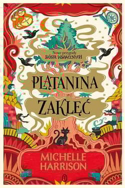 Plątanina zaklęć - Michelle Harrison