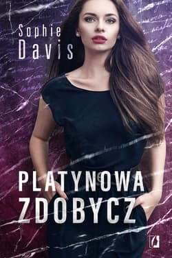 Platynowa zdobycz Tajemnice Tom 2 - Sophie  Davis