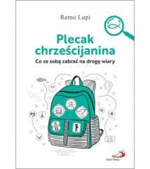 Plecak chrześcijanina - Remo Lupi