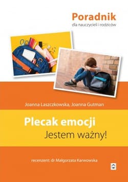 Plecak emocji Jestem ważny - Laszczkowska Joanna, Gutman Joanna