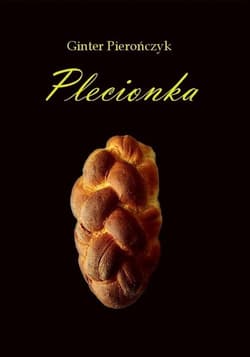 Plecionka / Silesia Progress - Ginter Pierończyk