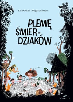 Plemie Śmierdziaków - Magali Le Huche