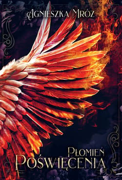 Płomień poświęcenia - ebook - Agnieszka Mróz