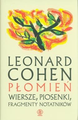 Płomień Wiersze, piosenki, fragmenty notatników