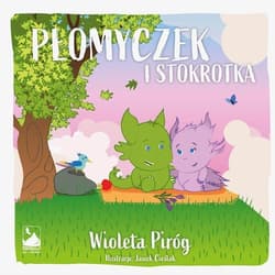 Płomyczek i Stokrotka - Wioleta Piróg