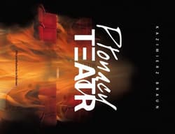 Płonący Teatr - Kazimierz Braun