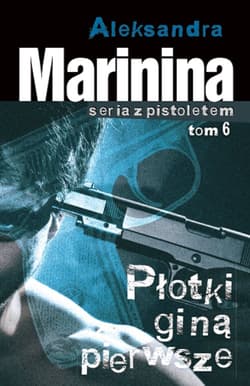 Płotki giną pierwsze - Aleksandra Marynina