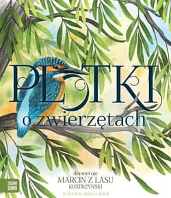 Plotki o zwierzętach - Marcin Kostrzyński