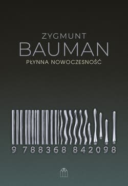 Płynna nowoczesność - Zygmunt Bauman
