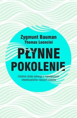 Płynne pokolenie - Leoncini Thomas