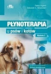 Płynoterapia u psów i kotów w.2 - Vigano Fabio,  Silverstein Deborah C.