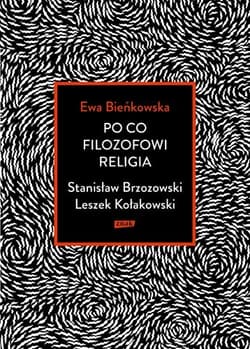 Po co filozofowi religia. Stanisław Brzozowski, Leszek Kołakowski