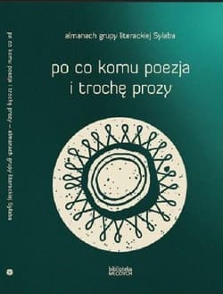 Po co komu poezja i trochę prozy - Zabłocki Michał J.
