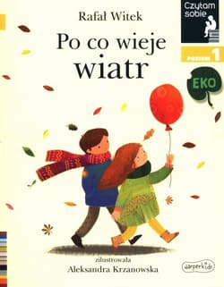 Po co wieje wiatr Czytam sobie Eko Poziom 1