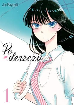 Po deszczu. Tom 1 - Jun Mayuzuki