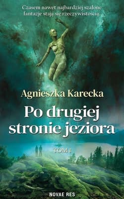 Po drugiej stronie jeziora - Agnieszka Karecka