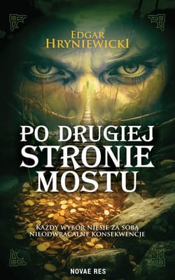 Po drugiej stronie mostu - Edgar Hryniewicki