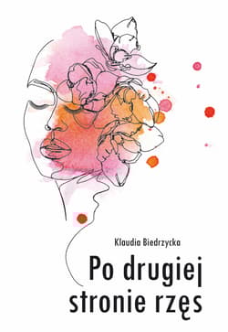 Po drugiej stronie rzęs - Klaudia Biedrzycka