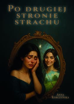 Po drugiej stronie strachu - Anna Korczyńska