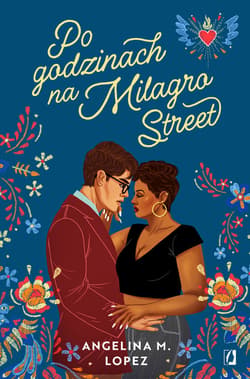 Po godzinach na Milagro Street - ebook - Lopez Angelina M.