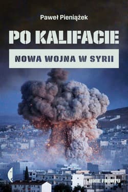 Po kalifacie - ebook - Paweł  Pieniążek