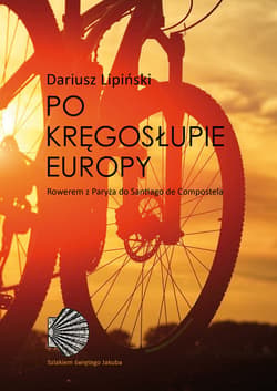 Po kręgosłupie Europy. - ebook - Dariusz Lipiński