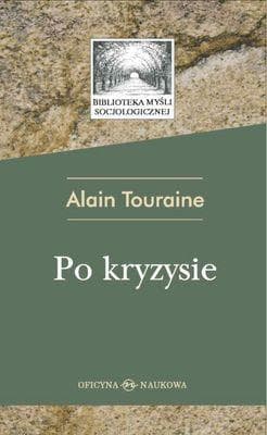 Po kryzysie - Alain Touraine