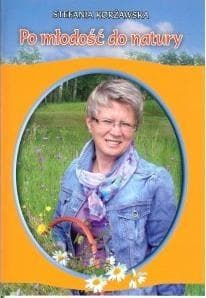 Po młodość do natury - Stefania Korżawska