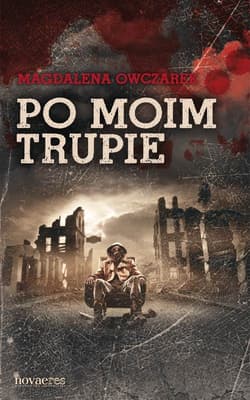 Po moim trupie - Magdalena Owczarek