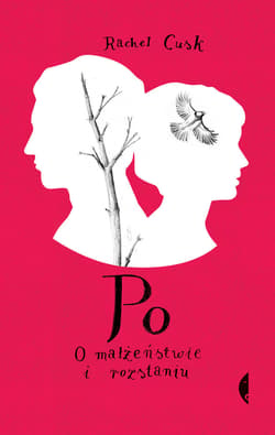 Po. O małżeństwie i rozstaniu - ebook - Rachel Cusk