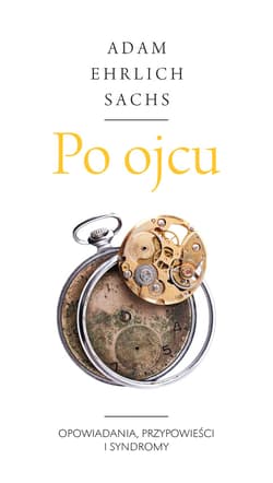 Po ojcu - ebook - Sachs Adam Ehrlich