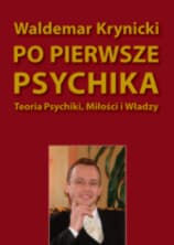 Po pierwsze psychika - Waldemar Krynicki
