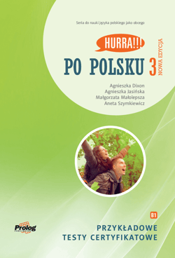 Po polsku 3 Przykładowe testy certyfikatowe - Dixon Agnieszka, Agnieszka Jasińska, Małolepsza Małgorzata, Szymkiewicz Aneta