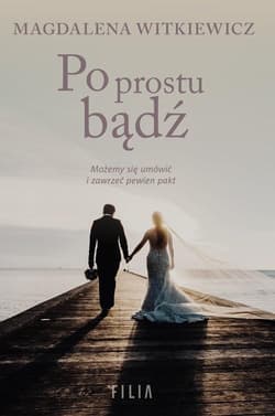 Po prostu bądź Wielkie Litery - Magdalena Witkiewicz