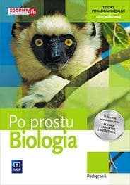 Po prostu Biologia Podręcznik Zakres podstawowy Szkoła ponadgimnazjalna - Archacka Karolina, Archacki Rafał, Spalik Krzysztof