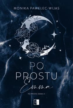 Po prostu Emma - Monika Pawelec-Wijas