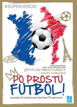 Po prostu futbol! - Szarzało Jacek