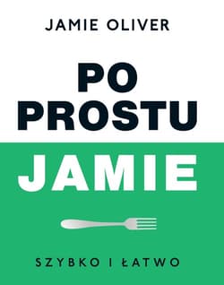 Po prostu Jamie Szybko i łatwo - Jamie Oliver