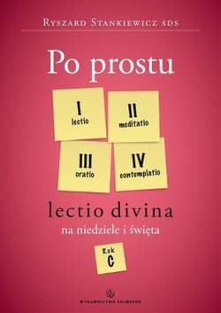 Po prostu Lectio divina na niedz. święta. Rok C - Ryszard Stankiewicz SDS