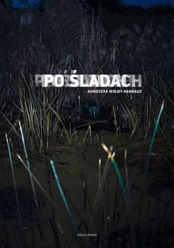 Po śladach - Agnieszka Wolny-Hamkało