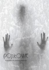 (Po)słowie - Kazimierz Hruzik-Marcinkiewicz