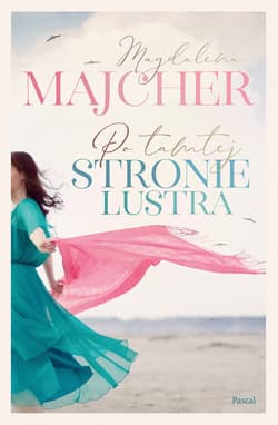 Po tamtej stronie lustra Wielkie Litery Wielkie Litery - Magdalena Majcher